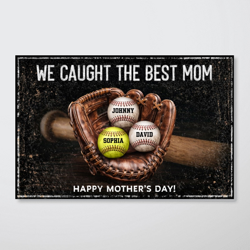 We Caught The Best Mom Dad Grandparents - Personalized Poster - Heartfelt Gift for Her, for Him