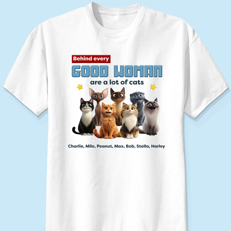 Behind Every Good Woman Are A Lot Of Cats Cartoon Funny Cats Personalized Shirt