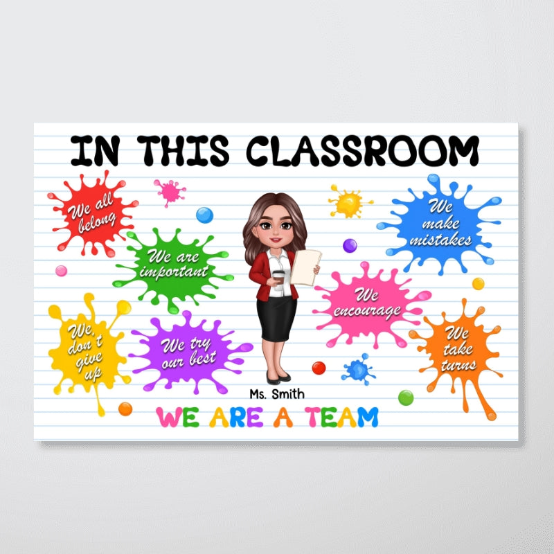 In This Classroom Colorful Splatter Splotches Personalized Poster, Back To School Gift