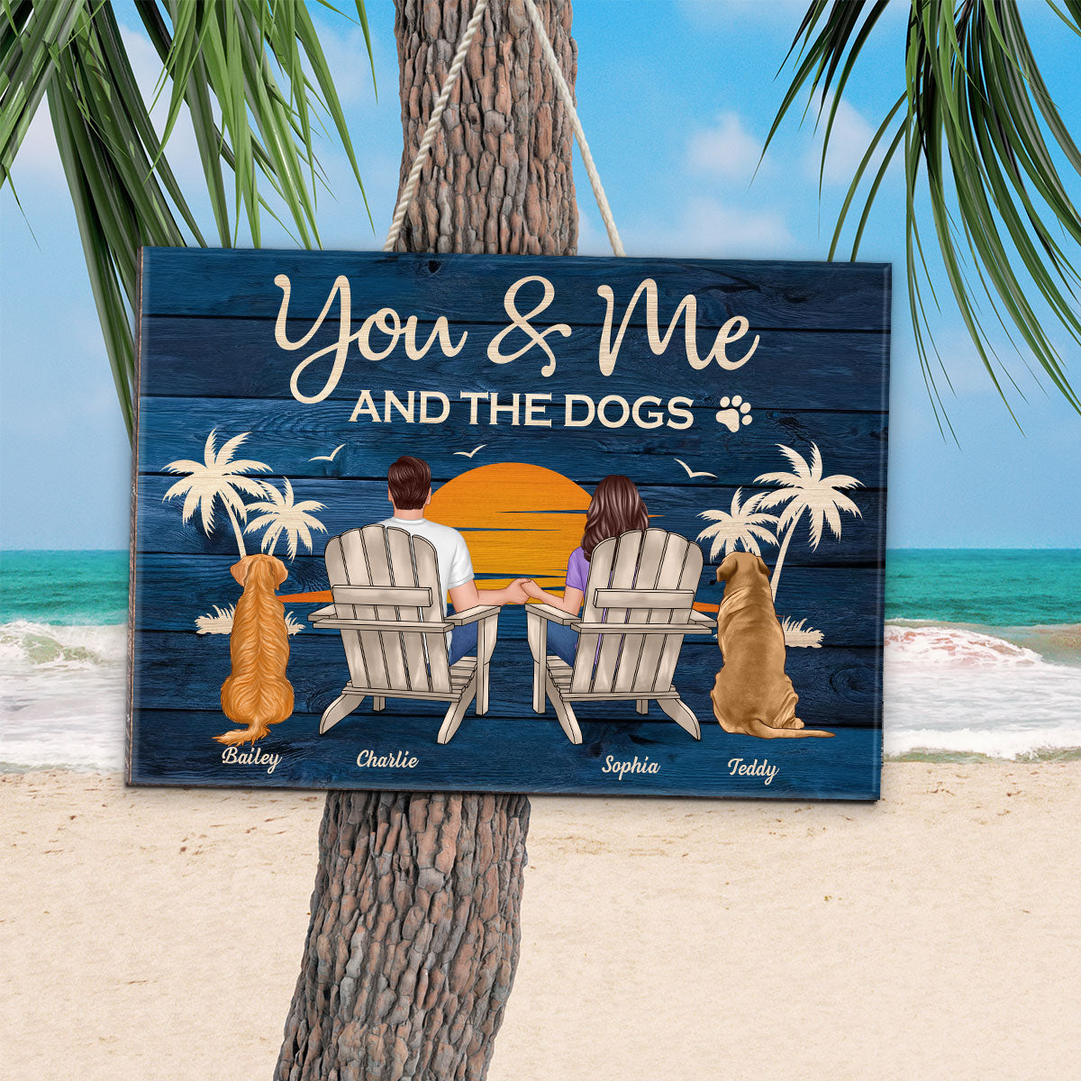 You & Me and The Dogs Couple Sitting Personalized Wood Sign