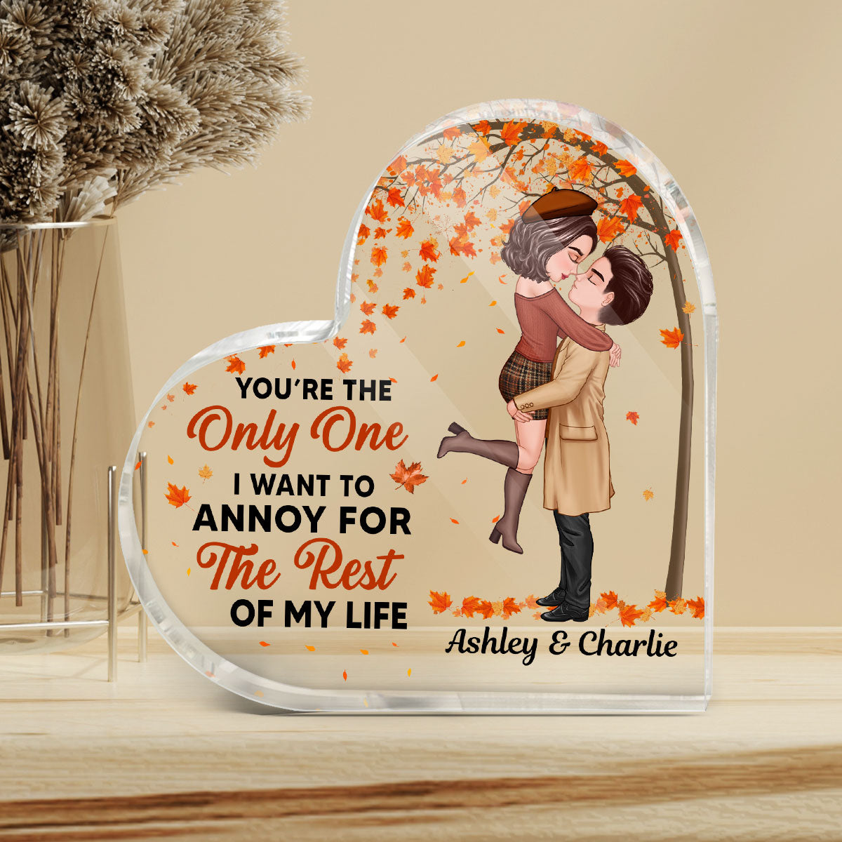 You‘re The Only One I Want To Annoy Couple Kissing Under Tree Personalized Heart Acrylic Plaque