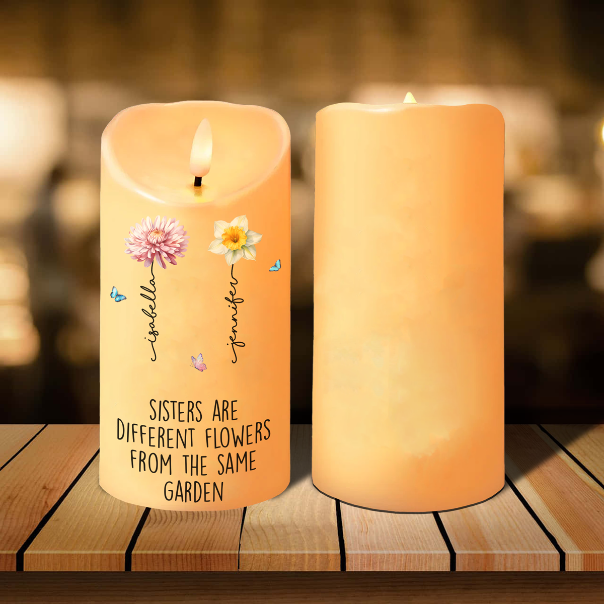 Sisters Are Different Flowers From The Same Garden Personalized LED Candle, Christmas Gift For Sisters