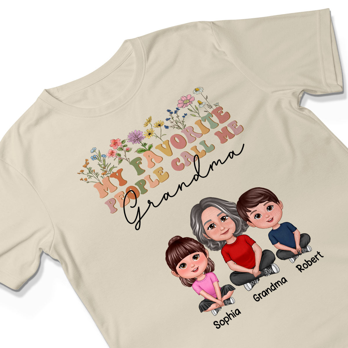 My Favorite People Call Me Mother‘s Day Gift For Grandma Mom Auntie Personalized Shirt