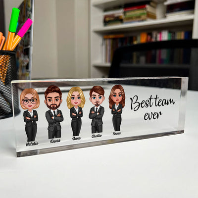 Best Team Ever Personalized Acrylic Desk Name Plate, Gift For Colleagues, Coworkers, Boss