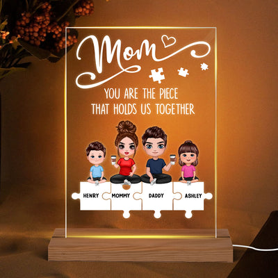 Mom You Are The Piece That Holds Us Together Personalized Rectangle LED Night Light