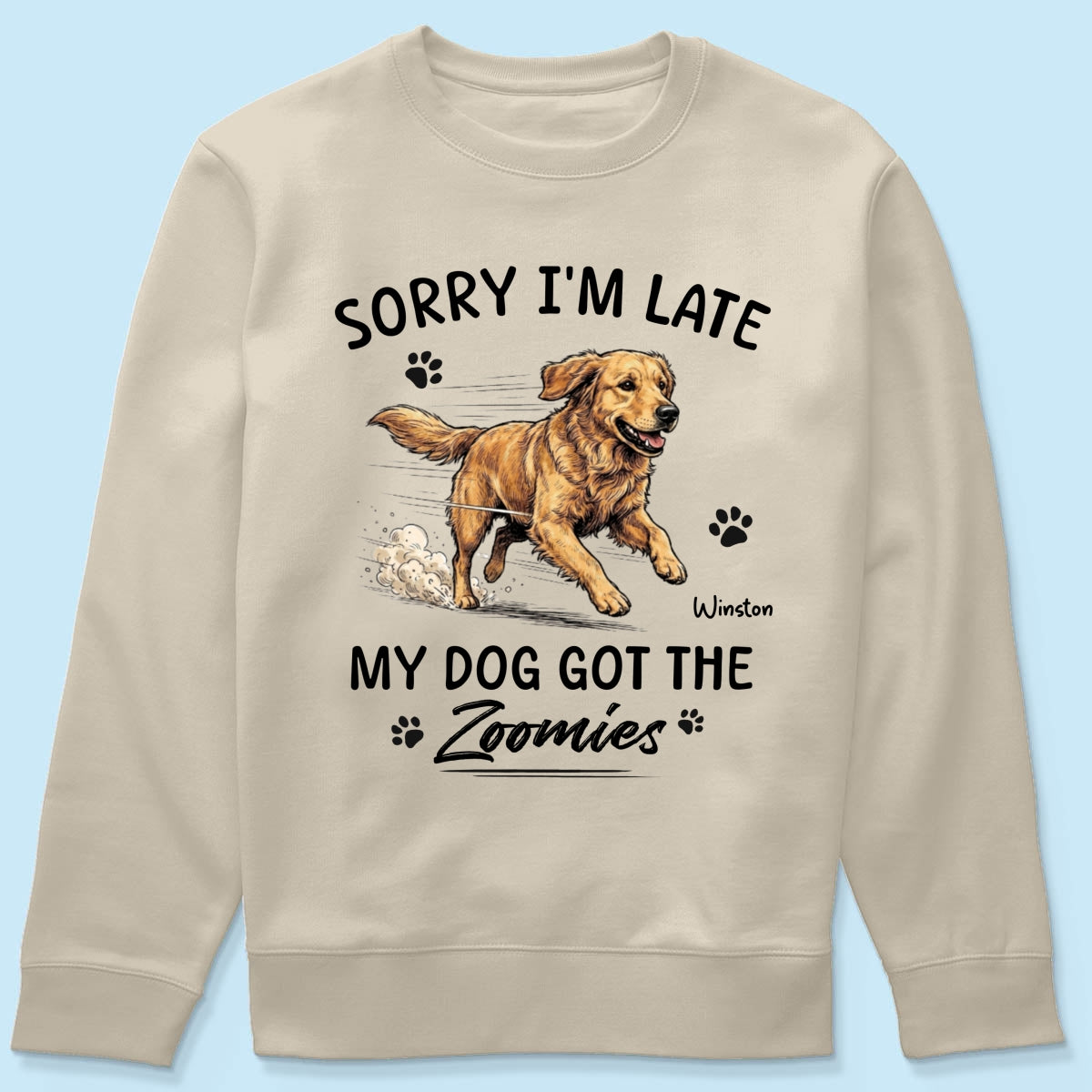 Sorry I'm Late My Dog Got The Zoomies Custom Pet Photo - Personalized Shirt - Funny Gift For Dog Lover