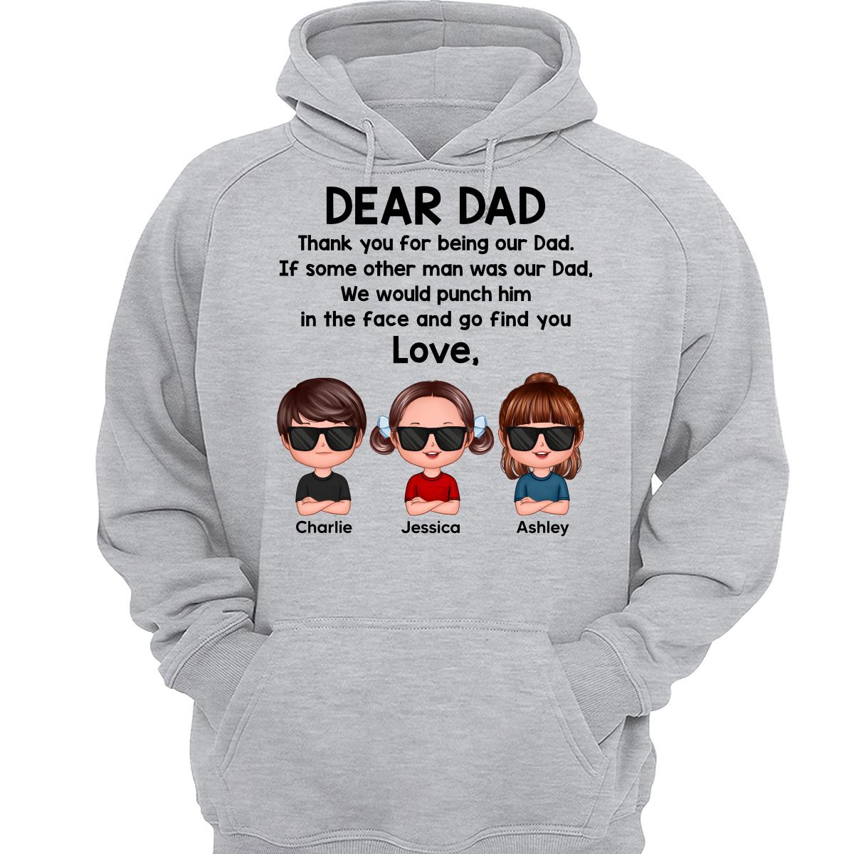 Dear Dad From Doll Kids Funny Father‘s Day Gift For Dad Personalized Shirt