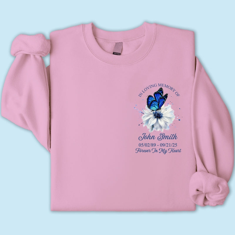 Memorial Butterfly Forever In My Heart - Personalized Shirt - Remembrance Gift