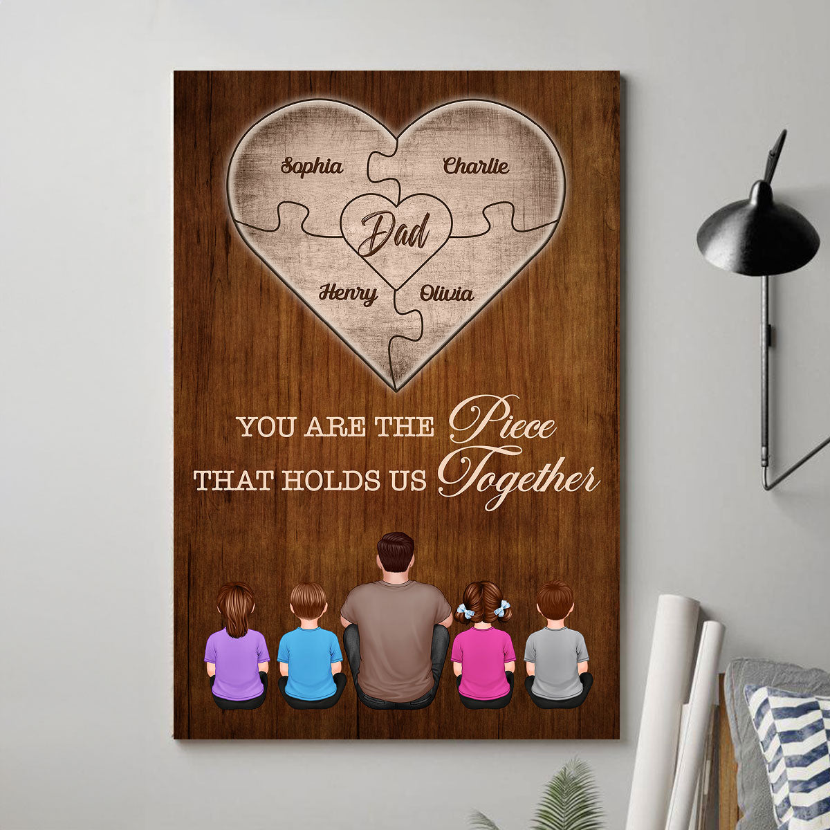 Dad You Are The Piece That Holds Us Together Personalized Poster, Father Day Gift For Dad, Grandpa