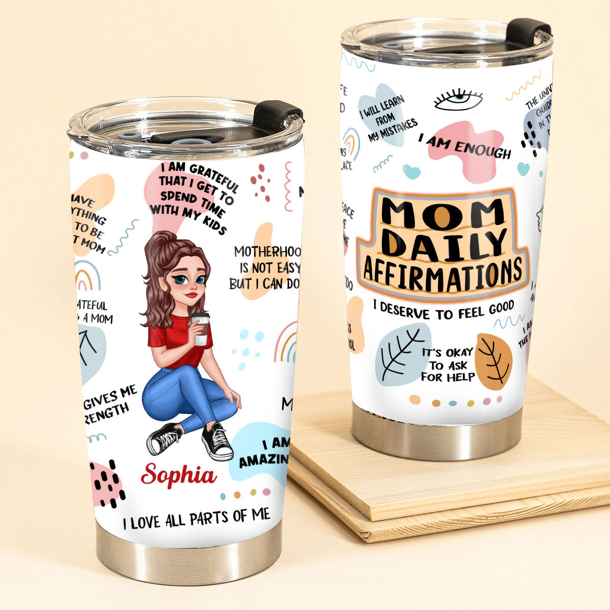 Mom Daily Affirmations Pretty Cartoon Woman Sitting Gift For Mother Personalized Tumbler