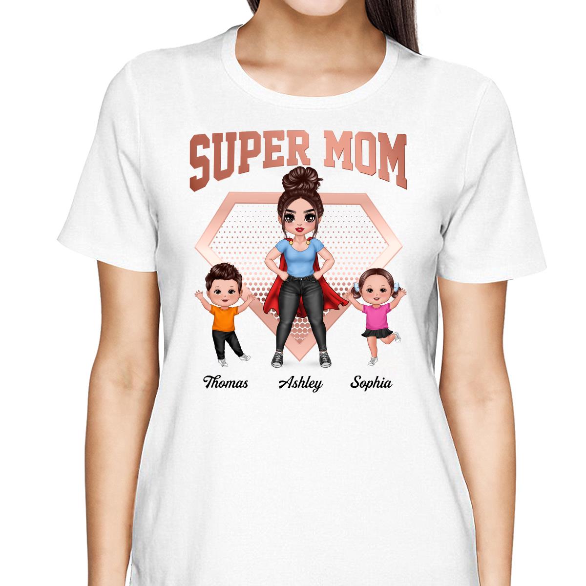 Super Mom Doll Woman & Kids Personalized Shirt