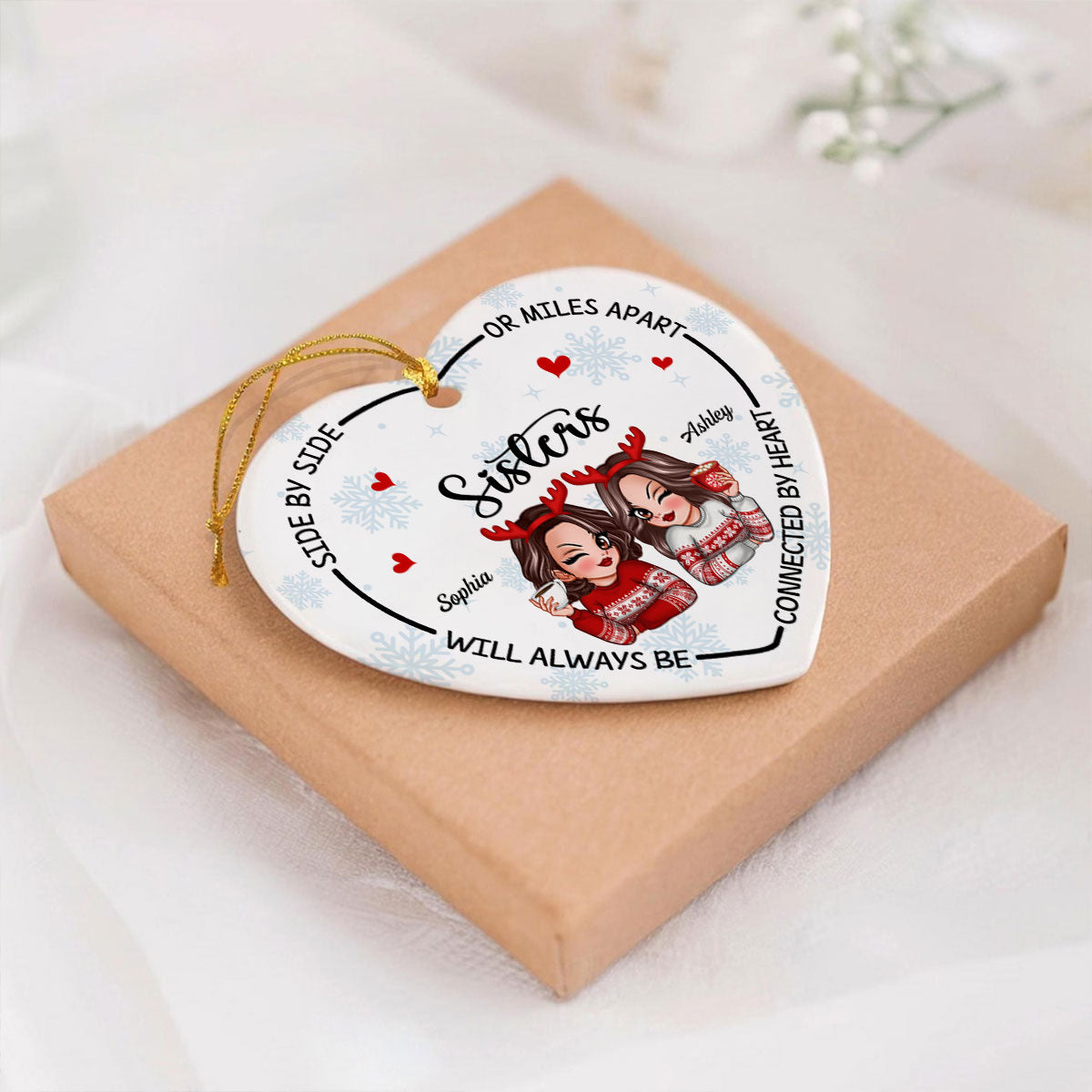 Sisters Will Always Be Connected By Heart Personalized Ceramic Heart Ornament, Birthday Christmas Gift For Sisters, Siblings