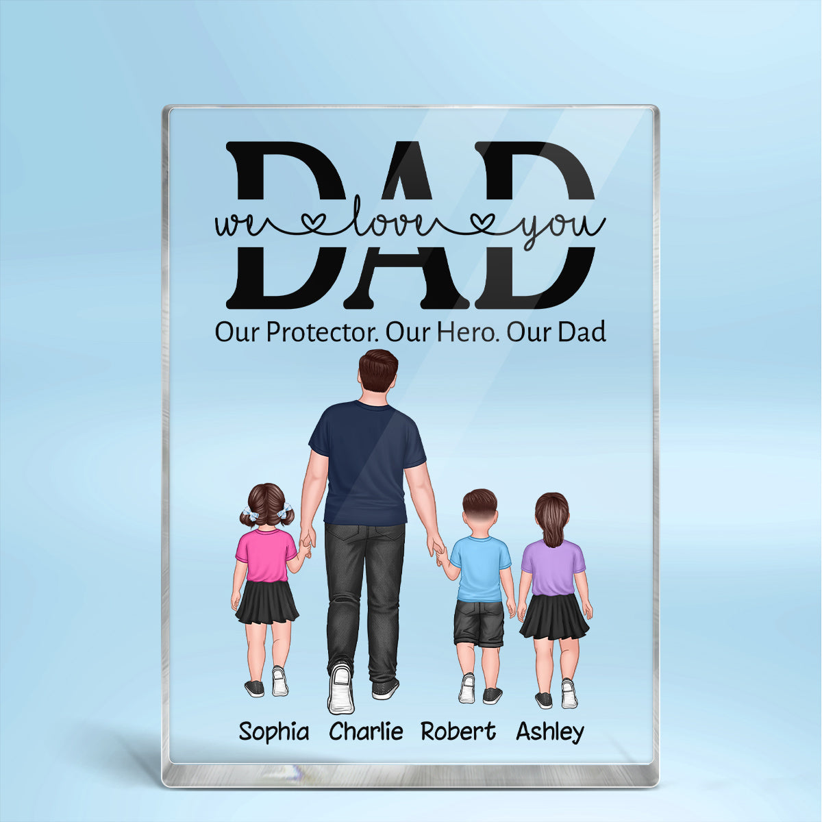 Dad Our Protector My Hero My Dad Walking Dad Kids Personalized Vertical Rectangle Acrylic Plaque