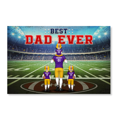 Best Dad Ever Football Personalized Poster, Gift For Dad Husband