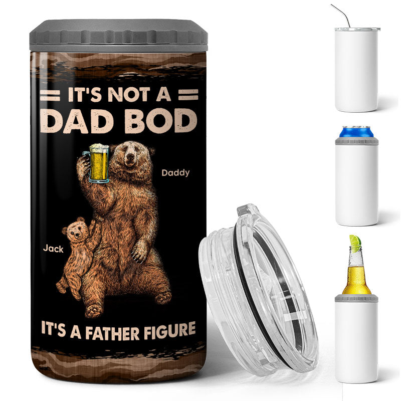 Bears It‘s Not A Dad Bod It’s A Father Figure Gift For Dad Personalized Can Cooler