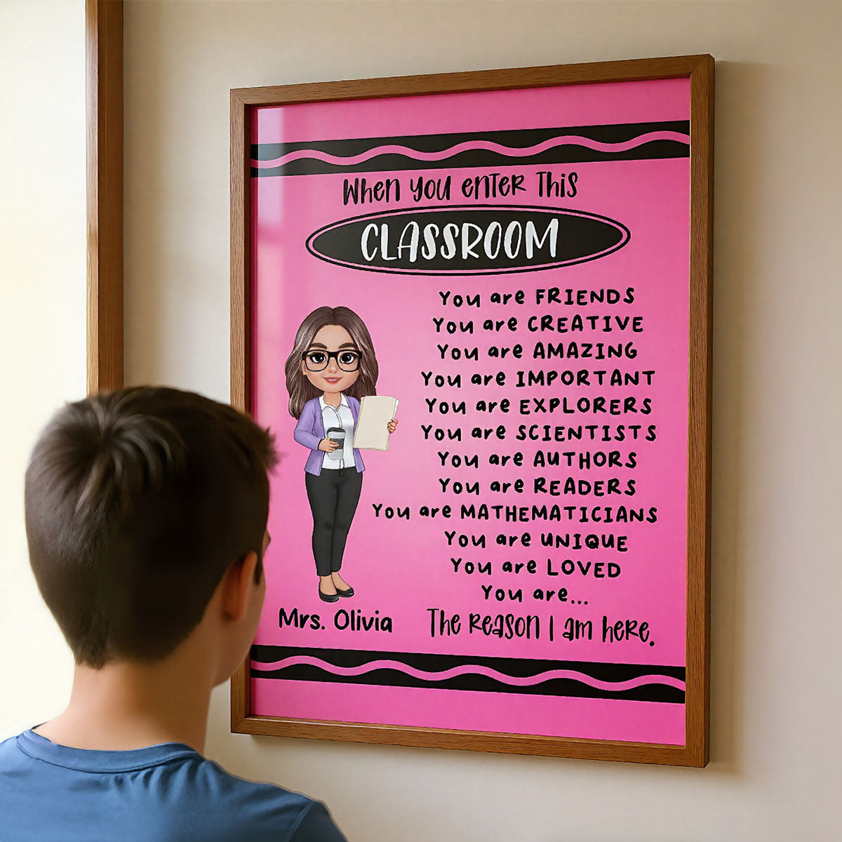 Teacher Crayon Pattern When You Enter This Classroom Personalized Poster| Back To School, Motivation Classroom Decoration