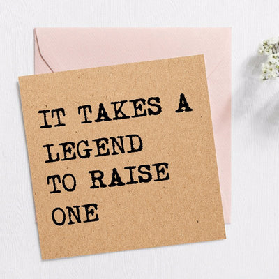 It's takes a legend to raise one