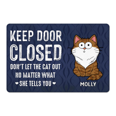 Keep Door Closed Funny Cat Expression Personalized Doormat