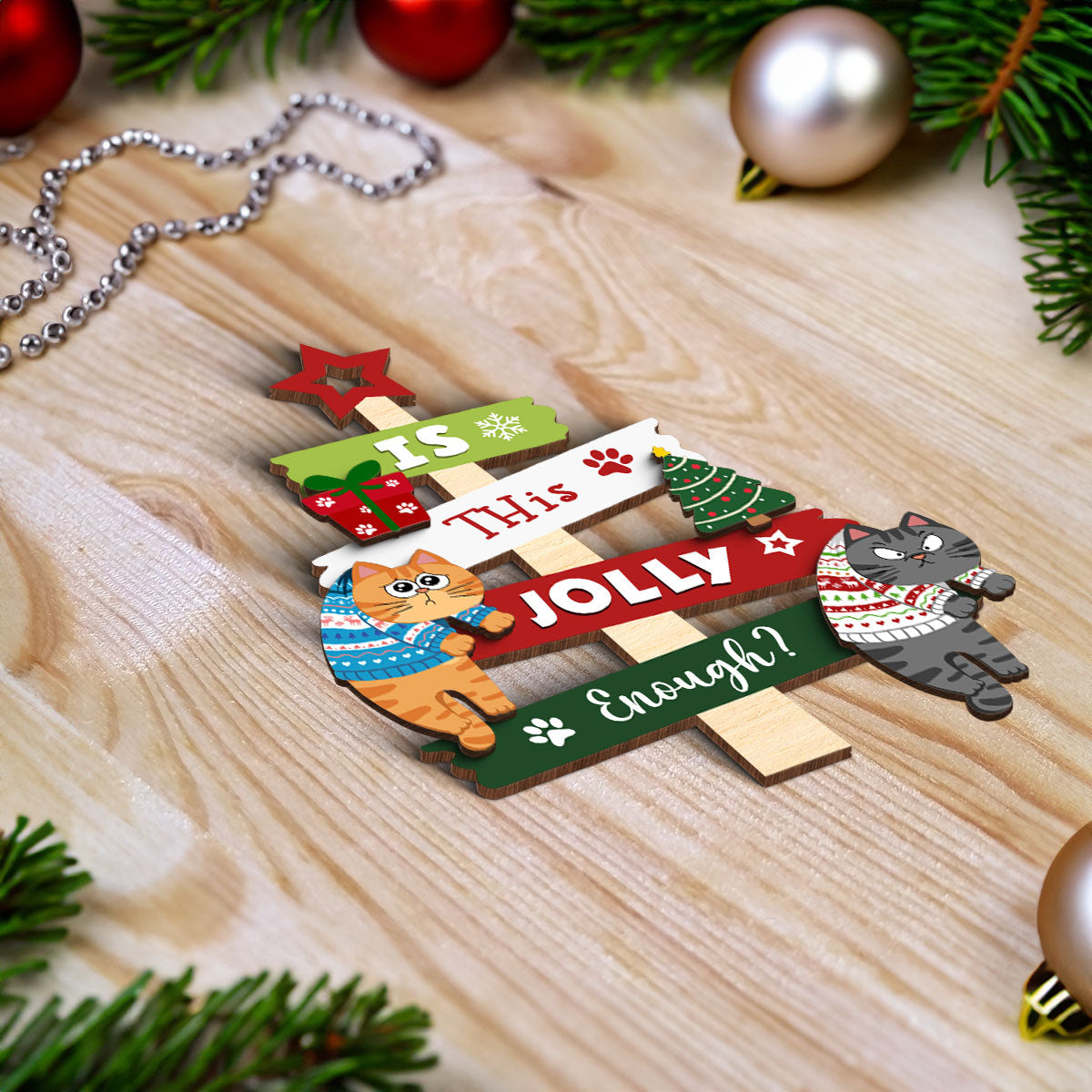 Is This Jolly Enough Naughty Cats On Christmas Tree Personalized 2-Layer Wooden Ornament