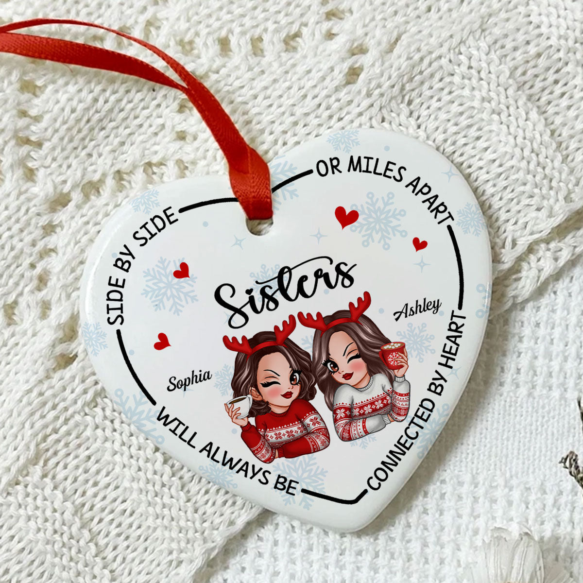 Sisters Will Always Be Connected By Heart Personalized Ceramic Heart Ornament, Birthday Christmas Gift For Sisters, Siblings