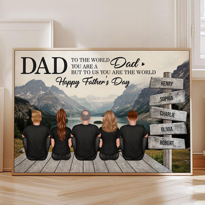 Mountain Landscape Dad You Are The World Personalized Poster, Father's Day Gift For Dad