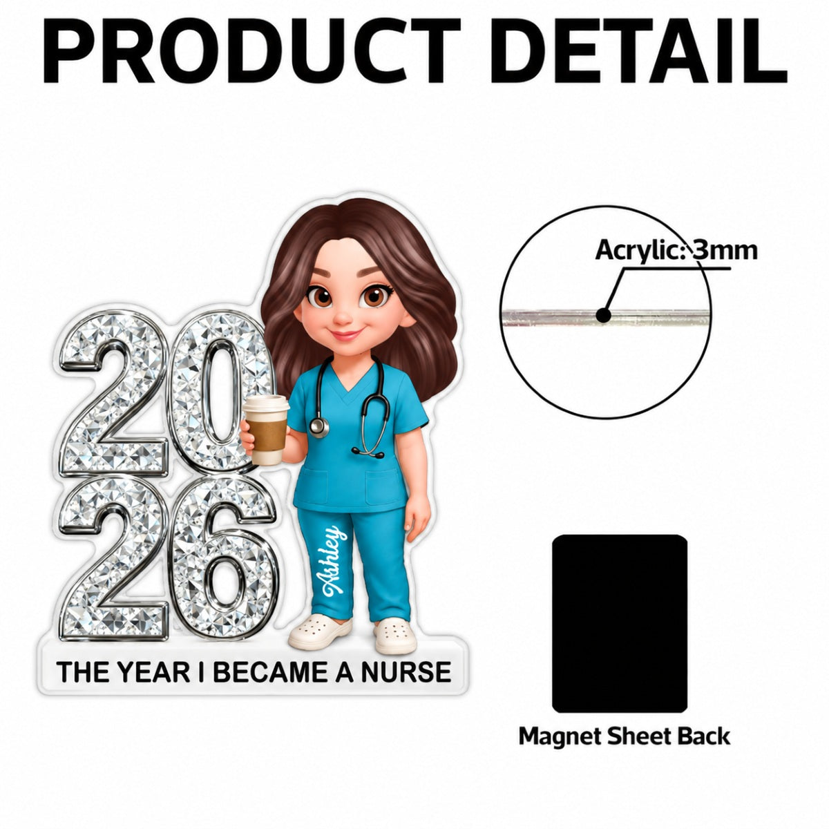 The Year I Became A Nurse - Personalized Acrylic Fridge Magnet - Christmas Gift, Graduation Gift For Nurse, Milestone Keepsake For Healthcare Workers