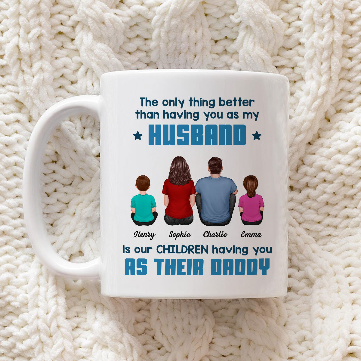The Only Thing Better Than Having You As My Husband Personalized Mug, Gift For Dad