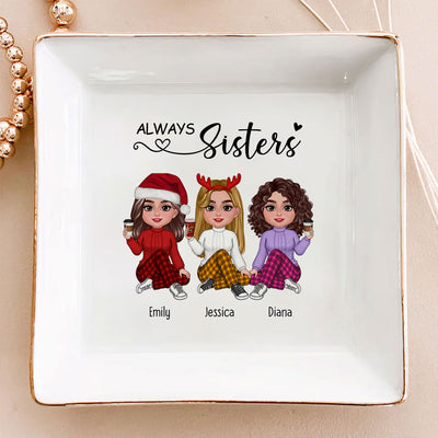 Always Sisters Personalized Jewelry Dish, Birthday Christmas Sister Appreciation Gift