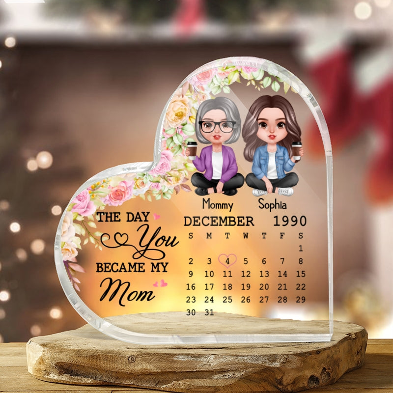 Doll Mother Daughter Realistic The Day You Became My Mom Personalized Acrylic Heart Plaque