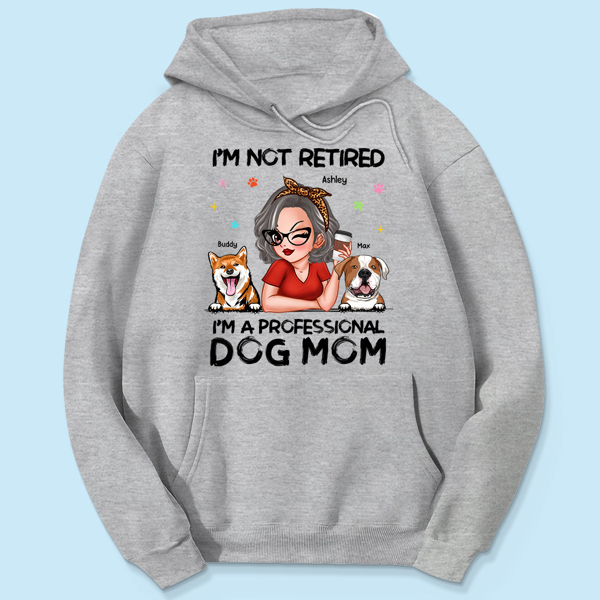 Professional Dog Mom, Retirement Gift For Dog Lovers Personalized Shirt