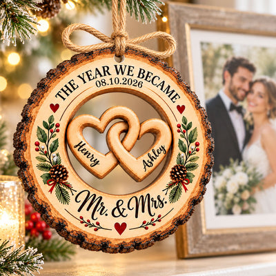 The Year We Became Mr. & Mrs. Custom Names - Personalized Wooden Ornament - Wedding Keepsake, Christmas Gift For Couples, Newlyweds