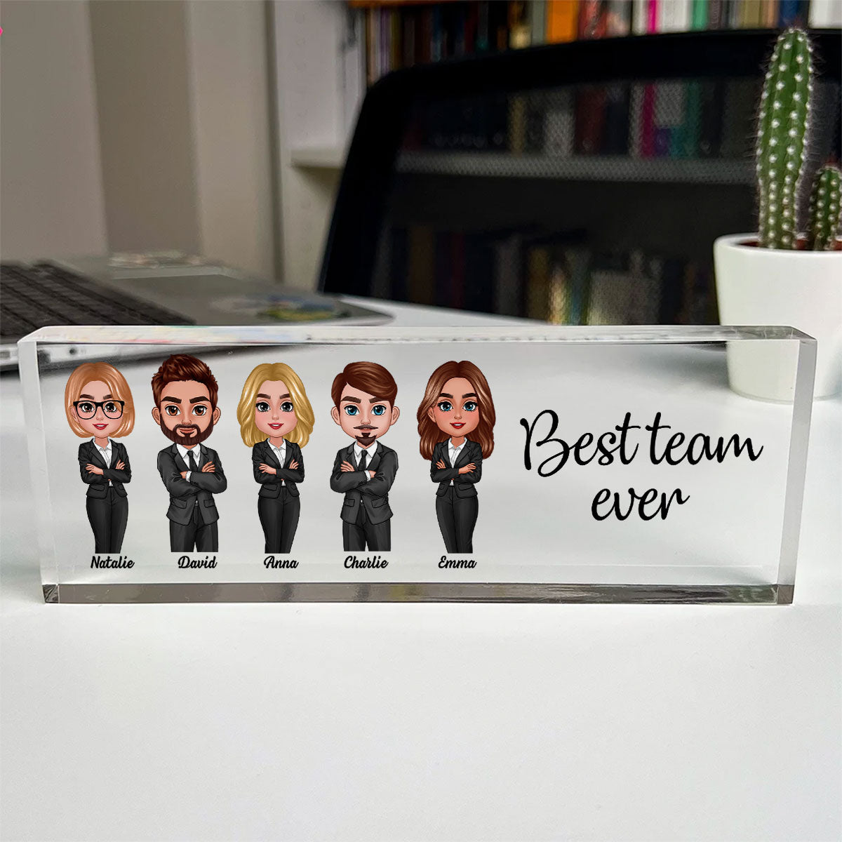 Best Team Ever Personalized Acrylic Desk Name Plate, Gift For Colleagues, Coworkers, Boss