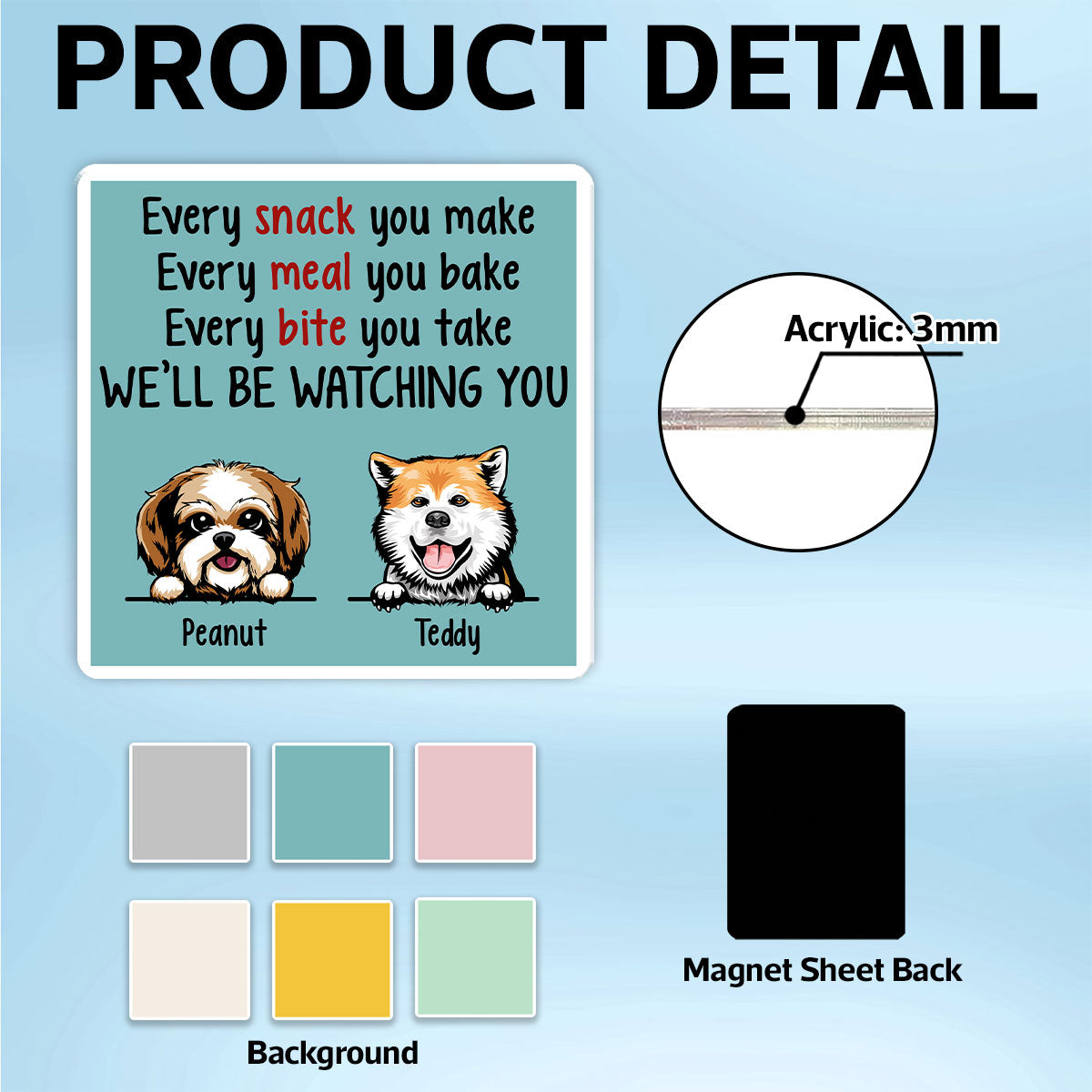 We'll Be Watching You Kitchen Decor For Dog Lover Personalized Acrylic Fridge Magnet