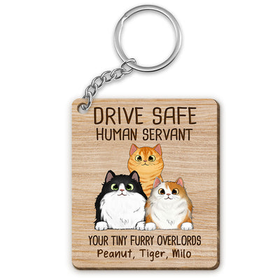 Drive Safe Human Servant Cats Personalized Wooden Keychain