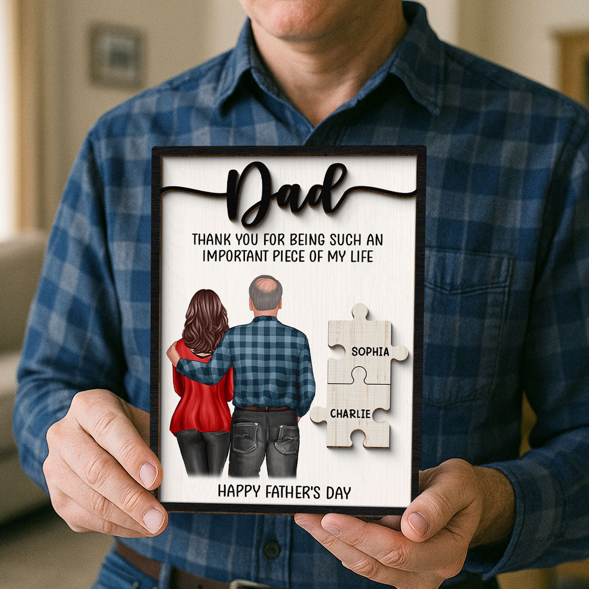 DAD Thank You For Being Important Piece Of My Life Personalized 2-Layer Wooden Plaque