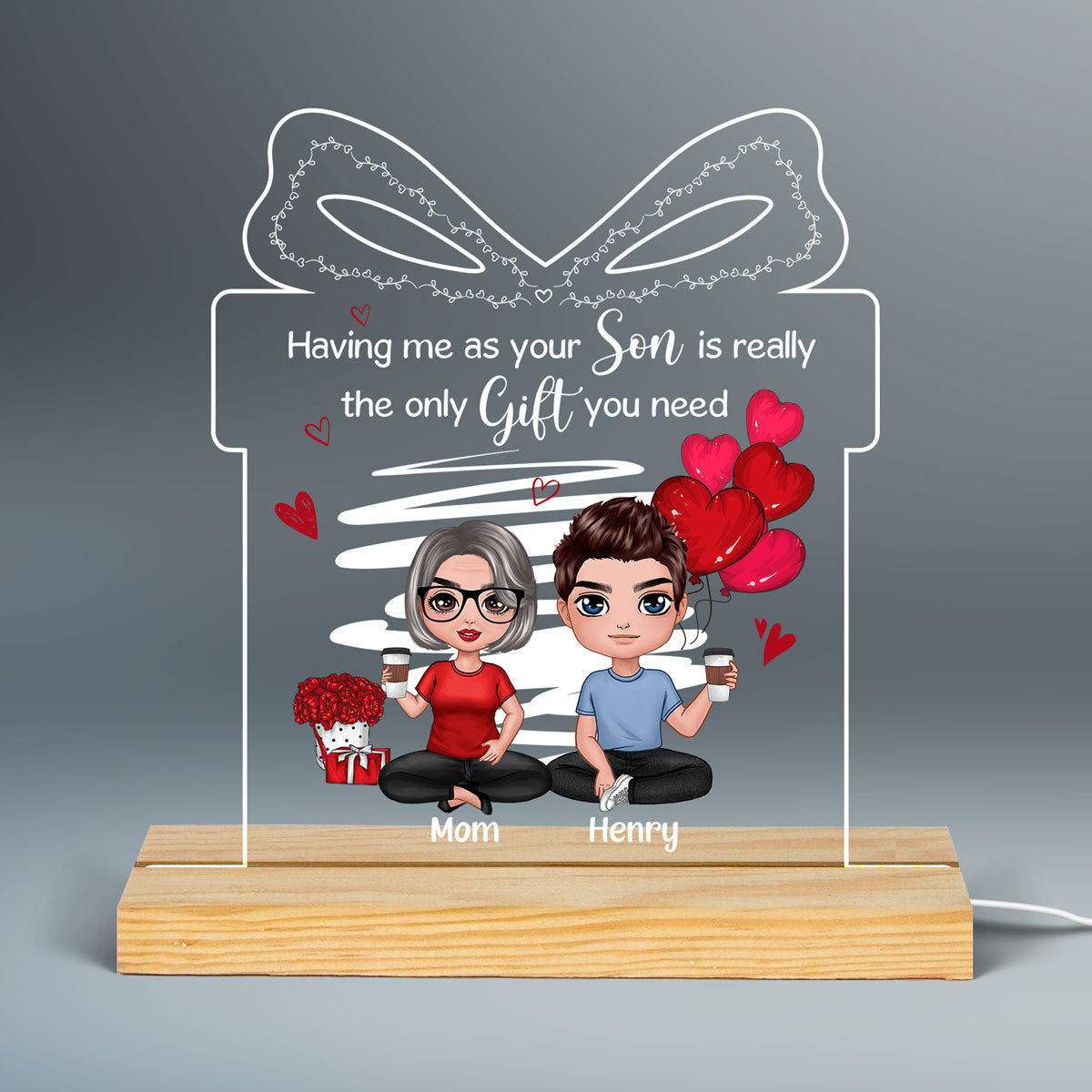 Being Your Children Only Gift You Need Doll Mother And Daughter Son Personalized Custom Shape Acrylic Plaque LED Night Light
