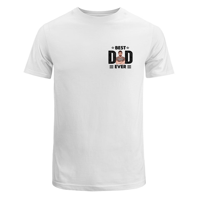 Best Dad Ever Real Man On Chest Personalized Shirt