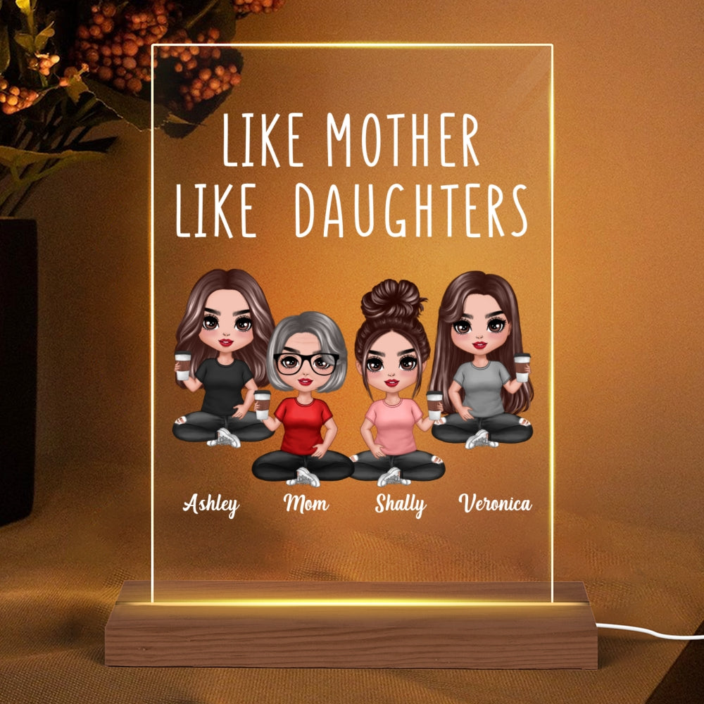 Like Mother Like Daughters - Personalized Acrylic Block Plaque LED Night Light - Gift For Mom Daughters