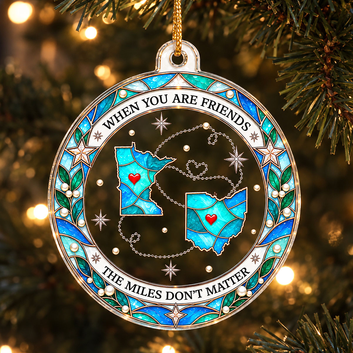 The Miles Don't Matter State Map 2D Flat Printed - Personalized Acrylic Ornament - Long Distance Gift For Family, Friends