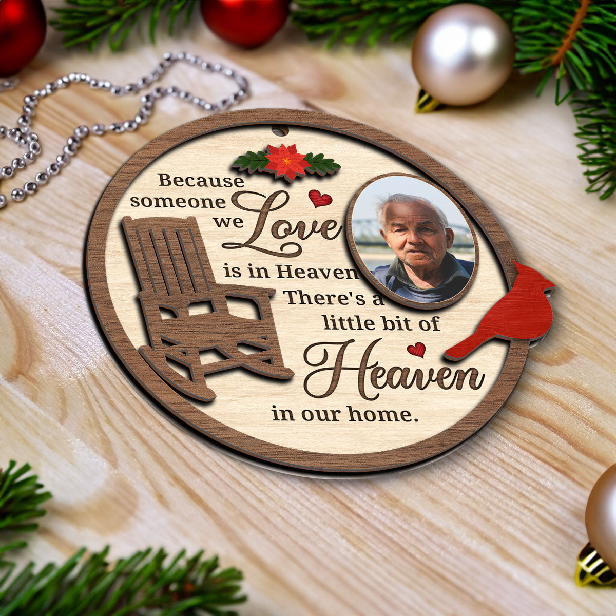 Cardinal Because Some One We Love In Heaven Memorial Chair Christmas Personalized 2-Layer Wooden Ornament