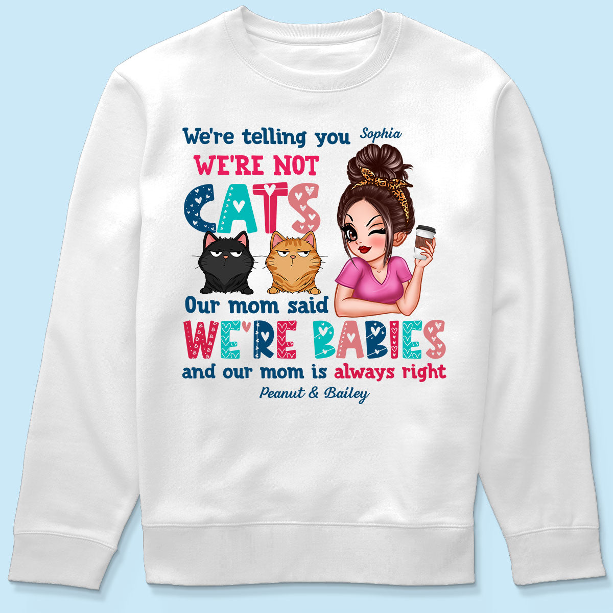 Telling You Not A Cat Sassy Woman & Funny Cat Personalized Shirt