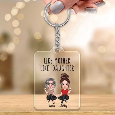 Like Mother Like Daughter Pretty Doll Women Sitting Personalized Acrylic Keychain