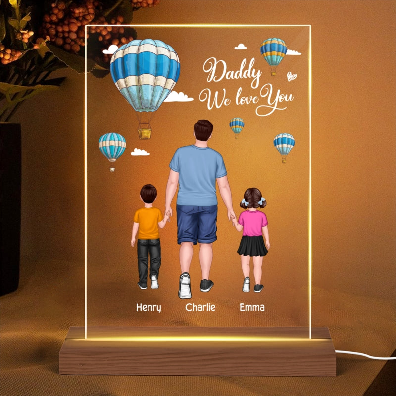 Air Balloons Dad We Love You Back View Dad And Kids Walking Personalized Rectangle Acrylic Plaque LED Night Light