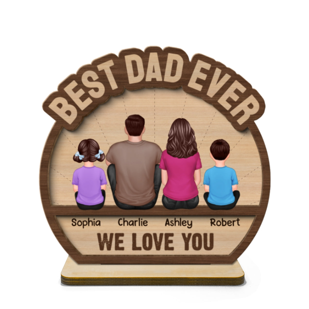 Best Dad Ever Man & Kids Back View Personalized 2-Layer Standing Wooden Plaque