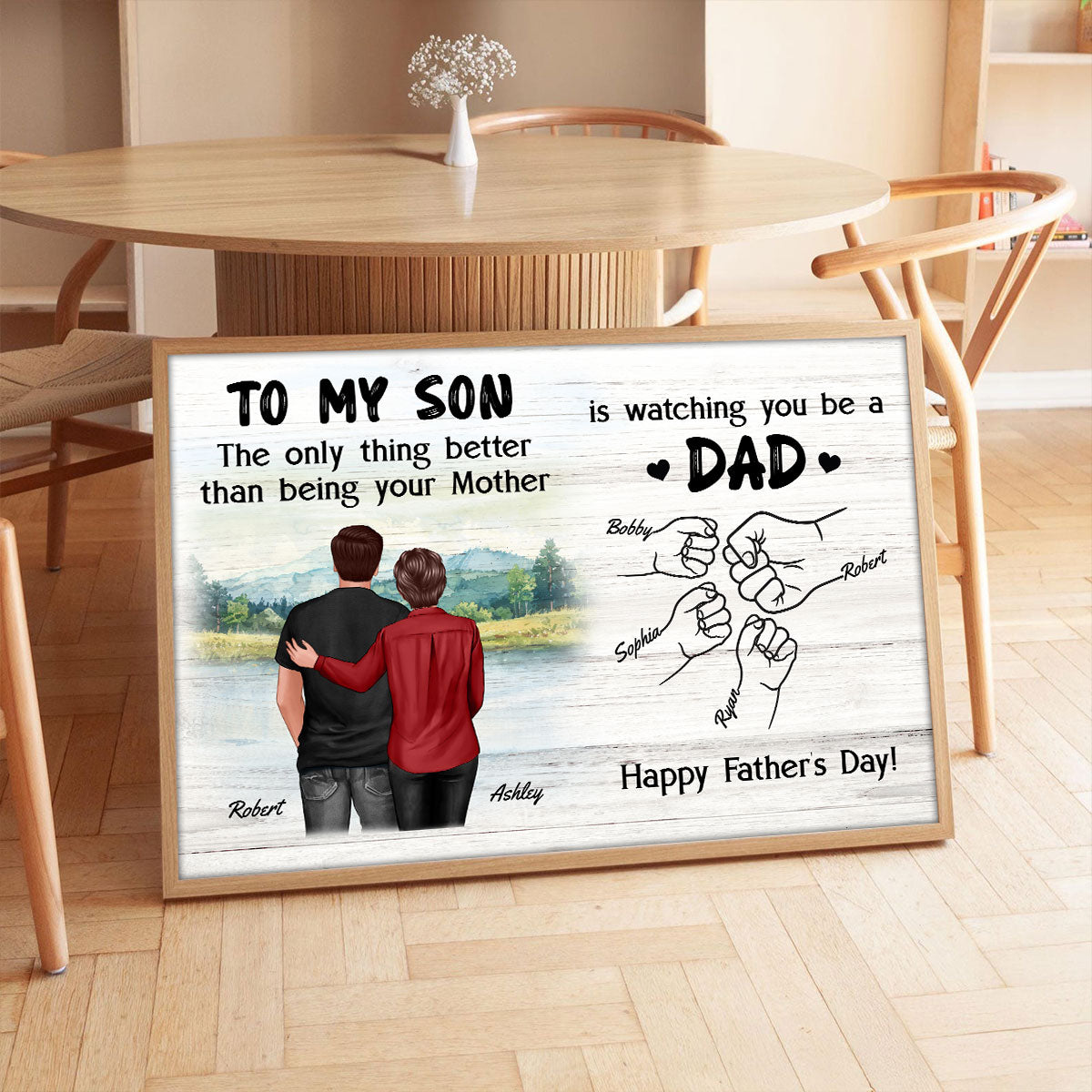 From Mom Dad To Son Watching You Be A Dad Blue Theme Personalized Poster, Gift For Son