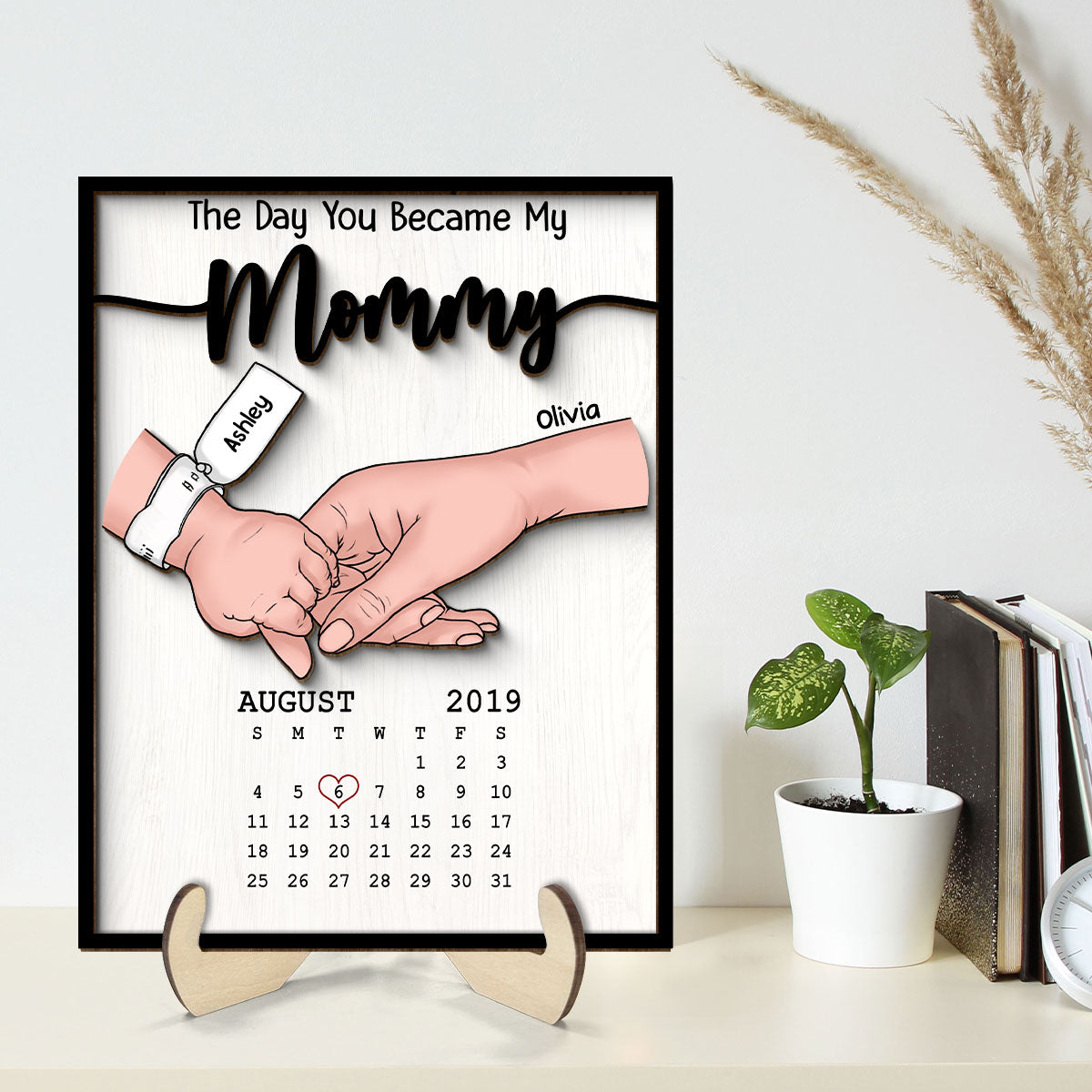 The Day You Became My Mommy Baby Birthday Calendar Personalized 2-Layer Wooden Plaque