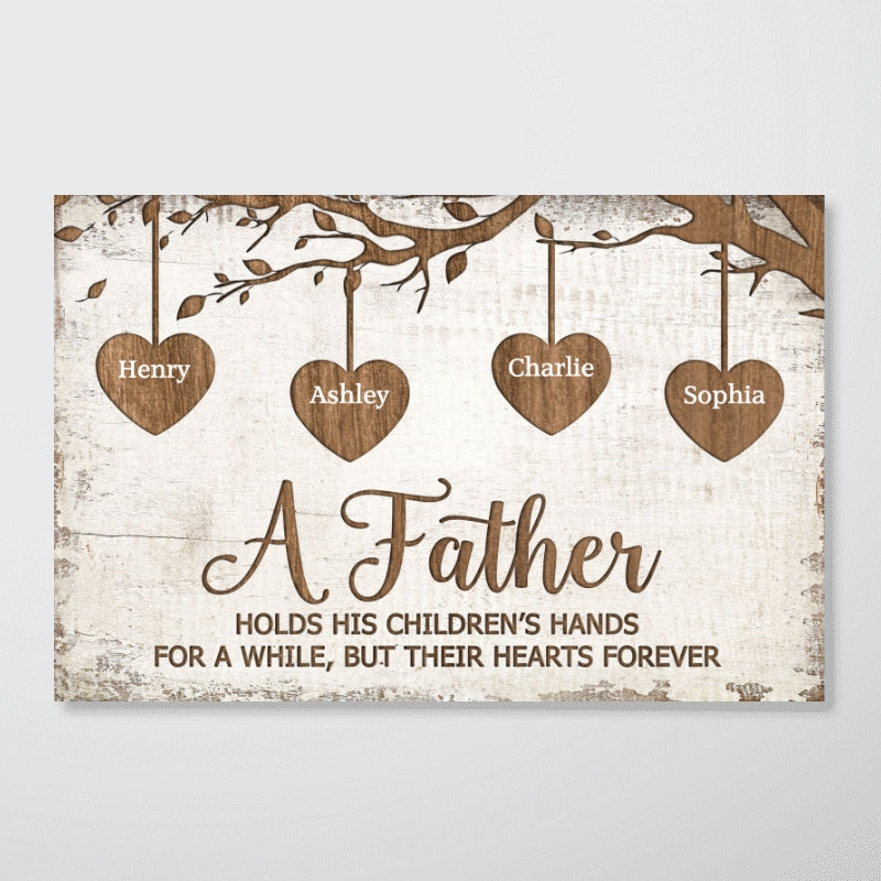 A Father Holds His Children Heart Forever Father's Day Gift for Dads, Personalized Poster Wall Art