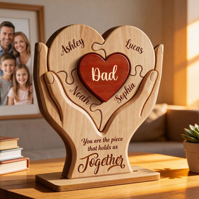 Dad The Piece That Holds Us Together - Personalized 2-Layered Wooden Plaque - Father's Day Gift for Dad, Husband