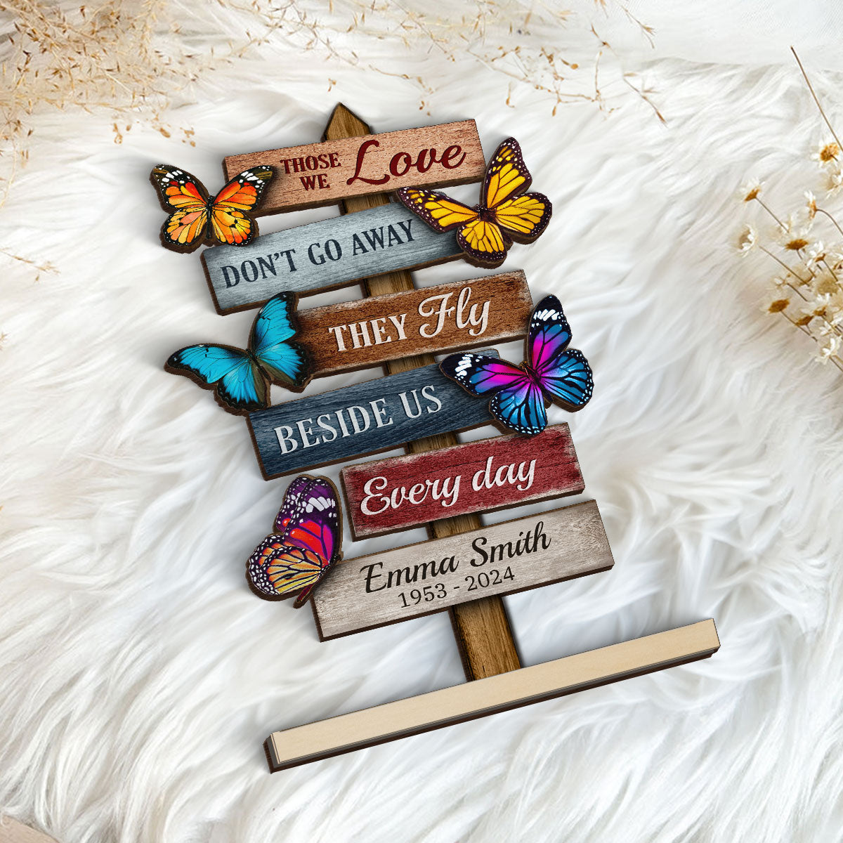 Those We Love Don't Go Away Butterfly Sign Personalized 2-Layer Standing Wooden Plaque