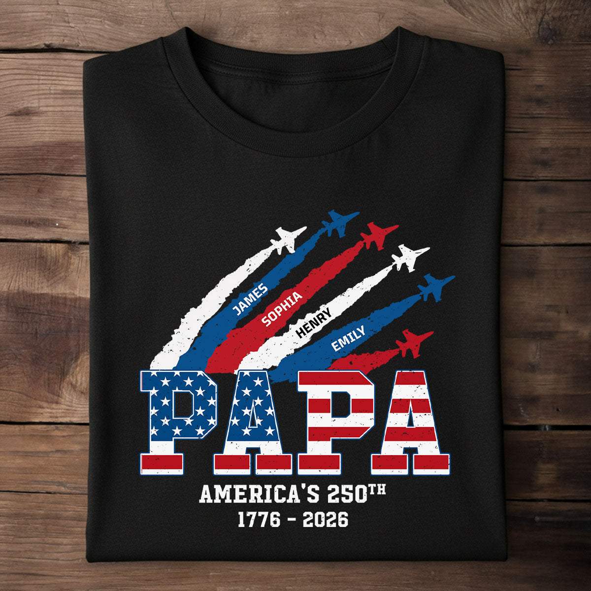 Proud Dad Grandpa Nation Flag American 250th Anniversary - Personalized Shirt - Gift For Dad, Grandpa